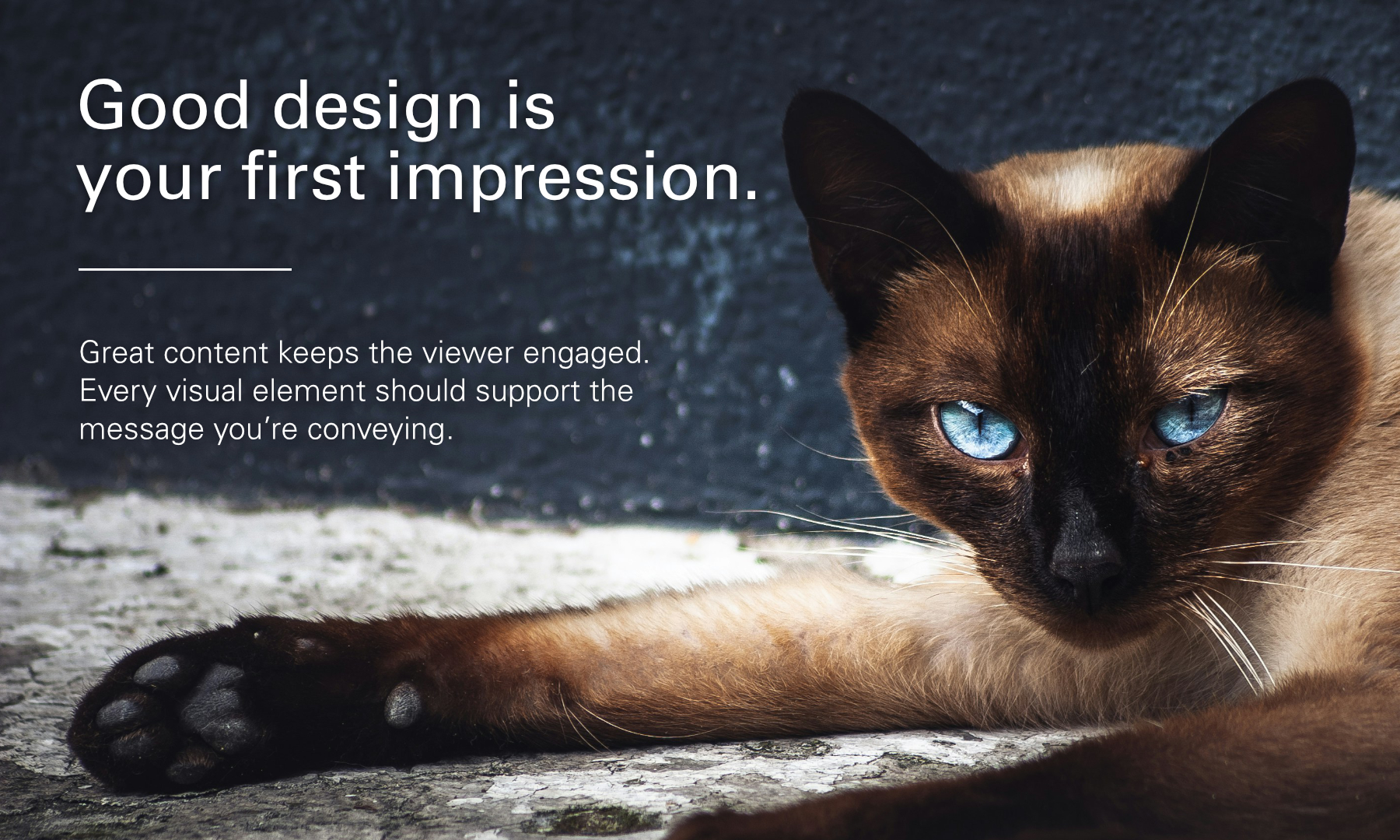 Good design is your first impression.